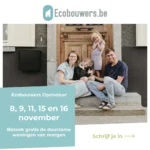 Binnenkijken bij duurzame bouwers: stel jouw woning open tijdens de Ecobouwers Opendeur.
